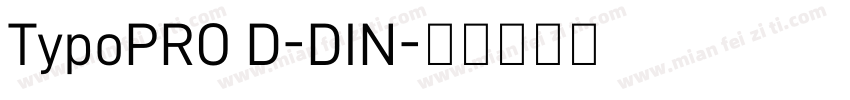 TypoPRO D-DIN字体转换